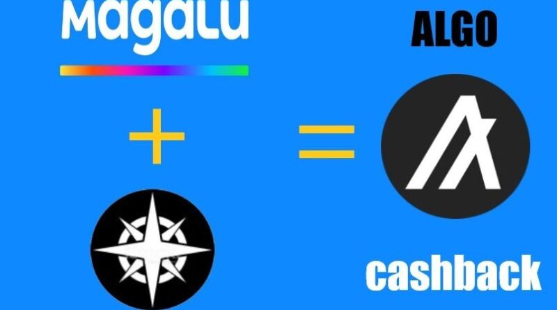 Venda/Compre produtos Magalu e receba Comissão/Cashback em criptomoeda ALGO